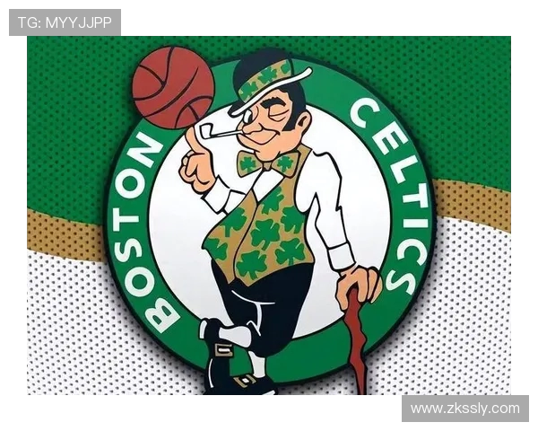 波士顿凯尔特人重塑辉煌之路全景解析球队未来发展与战略布局